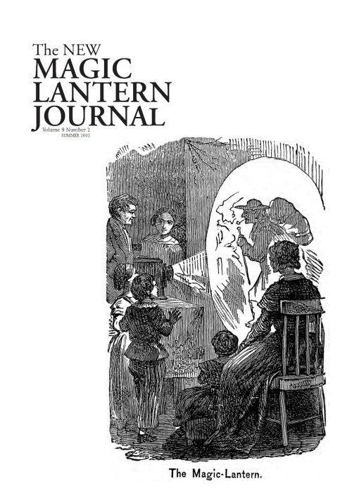 New Magic Lantern Journal Vol. 9 No. 2 New Magic Lantern Journal Vol. 9 No. 2